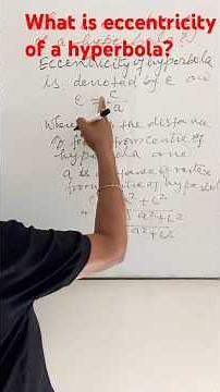 What is eccentricity of a hyperbola? ￼
