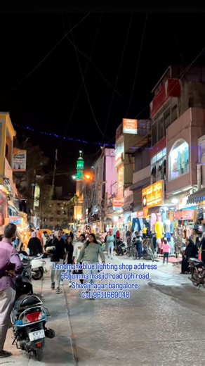 Ashraf Ali on Instagram: "Blue colour lighting landmark my shop number 35 jumma masjid Road OPH road Shivajinagar bangalore city Call 9611669048"