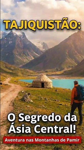 Tajikistan: The Roof of the World and the Persian Heritage of Central Asia