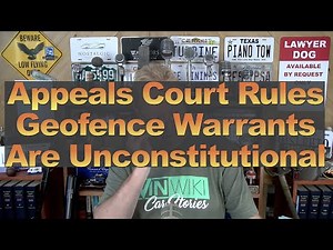 Appeals Court Rules Geofence Warrants Are Unconstitutional