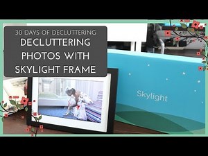 Purging Photos & Skylight Frame Unboxing | 30 Days of Decluttering