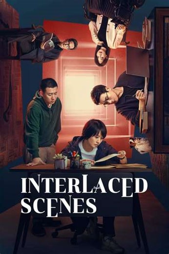 Interlaced Scenes (2024) - TV Show