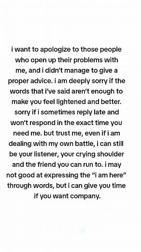 Apology for Late Replies and Being There for You
