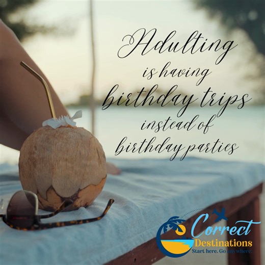 Adulting done right 🎉✈️ Why settle for a party that lasts a few hours when you can create memories that last a lifetime? At Correct Destinations, we love helping you celebrate YOU in the best way possible—with unforgettable trips, stunning views, and experiences you’ll never forget. 🌍✨ Ready to plan your next birthday getaway? Let’s make it one for the books! 🎂➡️🧳 #CorrectDestinations #TravelWithTerri #BirthdayTripGoals #TravelMore | Correct Destinations