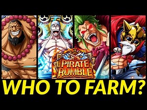 BEST Pirate Rumble Units! Who To Farm? [One Piece Treasure Cruise]
