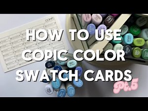 How To Use Copic Swatch Cards | Swatching Copic Sketch Markers | Part Five