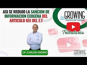 Asi se redujo la SANCION de información EXOGENA del articulo 651 del E.T