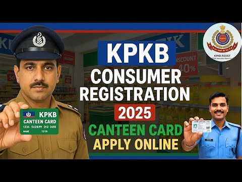KPKB Consumer Registration 2025 | KPKB Canteen Card Online Apply Step by Step Guide