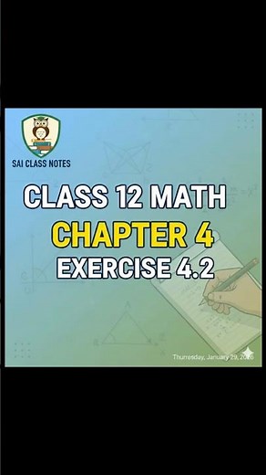 Class 12 Maths Chapter 4.2 | Determinants | Exercise 4.2 Full Solution | SAI CLASS NOTES