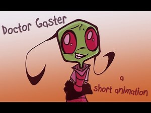 Invader Zim | DR. GASTER | animation meme(?)