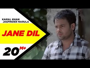 Jane Dil (Official Video) | Goreyan Nu Daffa Karo | Kamal Khan & Jaspinder Narula | Amrinder Gill