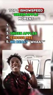 ISHOWPEED TOP 5 “GREEN APPLE” MOMENT #ishowspeed #ishowspeedshorts #top5 #shorts #funny #comedy