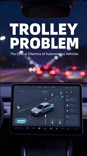 Trolley Problem & The Ethical Dilemma of Autonomous Vehicles. #trolleyproblem #autonomousvehicles
