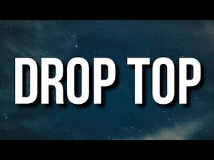 Lil Mosey - Drop Top (Lyrics)