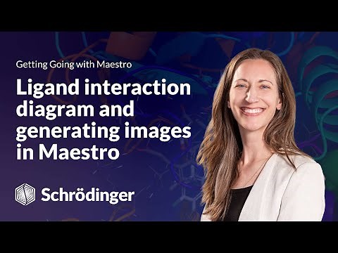 Learn Maestro: Ligand interaction diagram and generating images in Maestro
