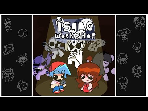 FNF - Isaac Workshop Mayhem (FNF MOD)