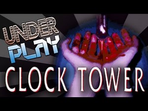 Clock Tower ~The First Fear~ [Super Nintendo] - Underplay