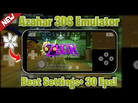 Azahar 3DS Emulator Android – Full Setup & Best Settings!
