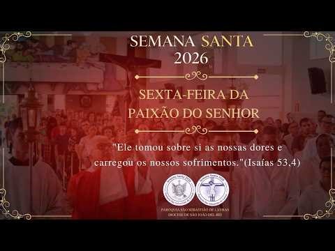 SEXTA-FEIRA DA PAIXÃO DO SENHOR