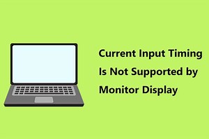 '현재 입력 타이밍이 모니터 디스플레이에서 지원되지 않음'수정 - Minitool 뉴스 센터