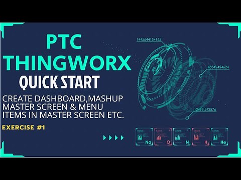 PTC Thingworx Quick Start | Create Master Screen, Menu Items In Master Screen | PTC Thingworx |