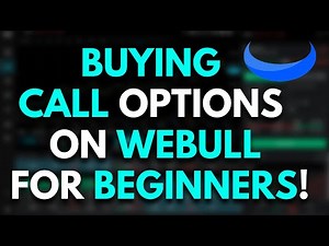 BUYING CALLS ON WEBULL EXPLAINED 2026 | WEBULL OPTIONS