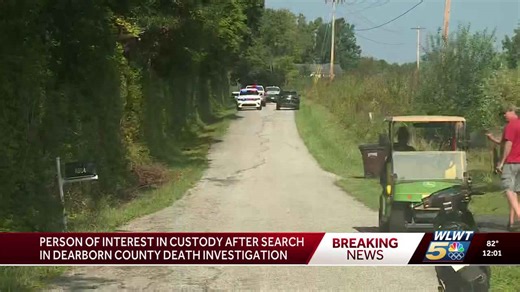 Officials: Person of interest in Dearborn County death investigation in custody