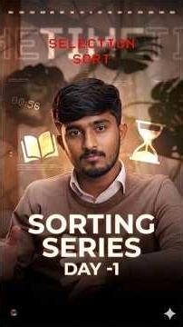 Day 1of sorting series||selection sort in telugu #coding #sorting #