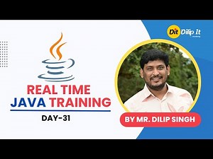 JAVA Real Time Training - Day 31 |Looping Statements In Java | By Dilip IT Academy - DIT