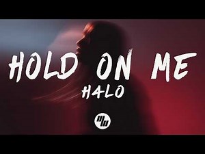 H4lo - Hold On Me (Lyrics)