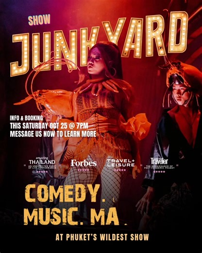 Phuket’s Craziest Show Is On! ⚡This Saturday, October 25th - prepare for a night of unstoppable fun at Junkyard! It’s loud, it’s wild, and it’s unlike anything else in Phuket. Get ready for a full evening where live music, outrageous comedy, and high-energy dance crash together in one spectacular show. 🎤 Explosive vocals and live performances 💃 Dancers that light up the stage 😂 Comedians that break all the rules 🎭 Incredible costumes and stage effects 🍽️ A full dinner experience to enjoy du