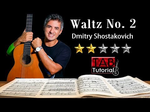 Waltz No. 2 by D. Shostakovich | Fingerstyle Guitar Tutorial + Sheet & Tab