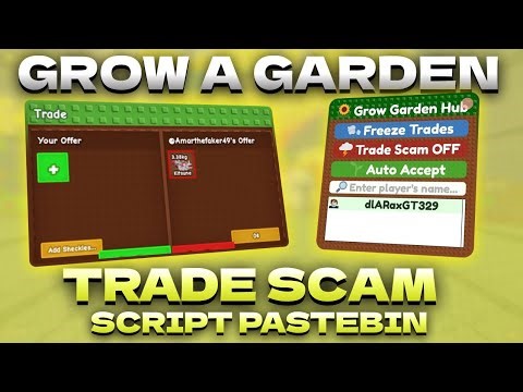 [🧊] TRADE SCAM | FREEZE TRADES🌟 SCRIPT IN GROW A GARDEN 🌊 | ROBLOX (NON PATCHED) | OP 🔥