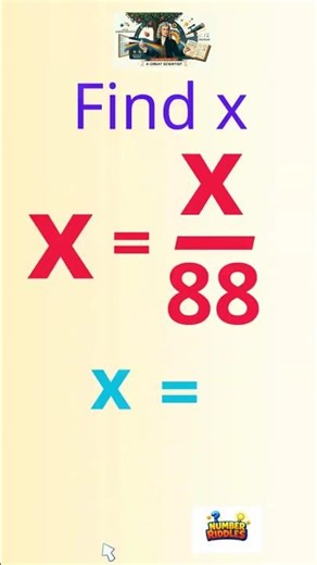The $x = x/88$ Riddle: Can You Solve It? | NumberRiddles
