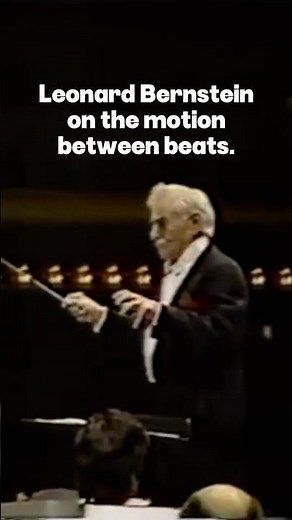 Leonard Bernstein on the Music Between the Beats