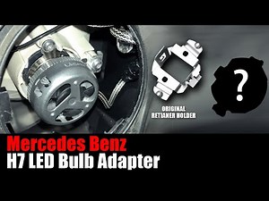 2012 Mercedes Benz C300 How to: H7 Bulb Custom Retainer Adapter - Easy to Convert Halogen to LED