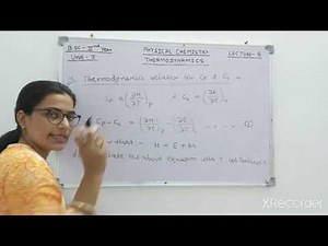 B.sc Classes Thermodynamics-1st lecture-8(Heat capacity,derivation of relation b/w Cp & Cv)by Renu