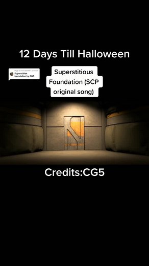 Replying to @fnafmaker877 Superstitious Foundation (SCP original song)(By:CG5) #scp #cg5 #halloween2022