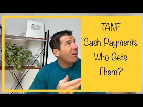 TANF - Cash Payments & Who Gets Them