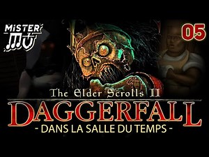 RDV DANS LA SALLE DU TEMPS | Daggerfall Unity (05)