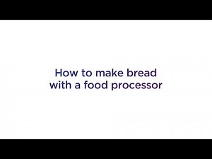 How to make bread with a food processor | Home Tech Tips | Currys PC World
