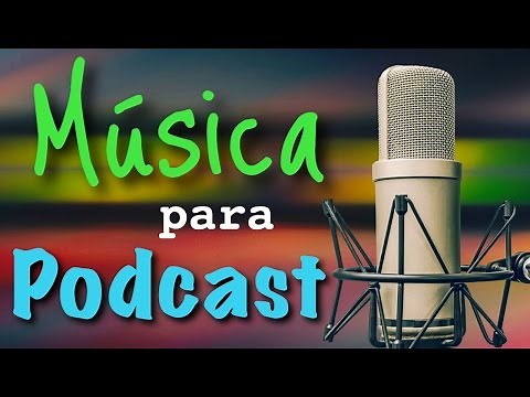 Background Music for PODCAST ▶ 2017 ♪♬