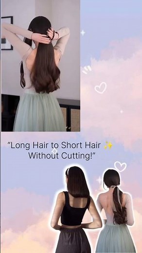 Long Hair to Short Hair ✨ Without Cutting!