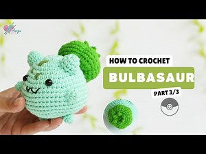 #443 | Amigurumi Bulbasaur (3/3) | Crochet Pokémon Amigurumi | Free Pattern | Amiguworld