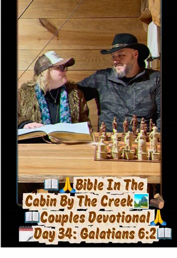 📖🙏Bible In The Cabin By The Creek🏞️🪵 📖Couples Devotional🙏 🗓️Day 34: Galatians 6:2📖 #christiancouple #godfirst #marriedmybestfriend #hallelujah #bible