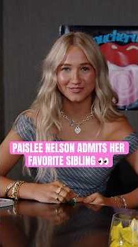 PAISLEE NELSON ADMITS HER FAVORITE SIBLING 👀 #paisleenelson #notenoughnelsons #siblings