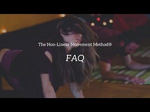 The Non-Linear Movement Method® FAQ
