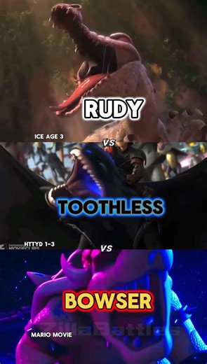 Rudy vs Toothless vs Bowser #iceagedawnofthedinosaurs #howtotrainyourdragon #supermariobros