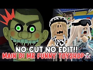 MAIN HORORR SAMBIL NO CUT NO EDIT ?!!😨👻 Escape Mr Funny's Toyshop !🎮 | ROBLOX INDONESIA 🇮🇩 |