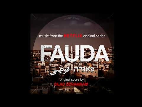 FAUDA Soundtrack - Music from the NETFLIX original series, by Gilad Benamram